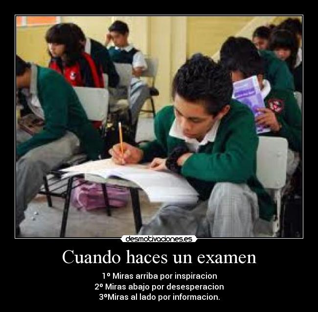 Cuando haces un examen - 