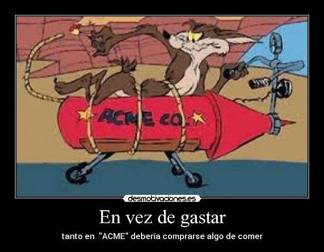 carteles coyote desmotivaciones