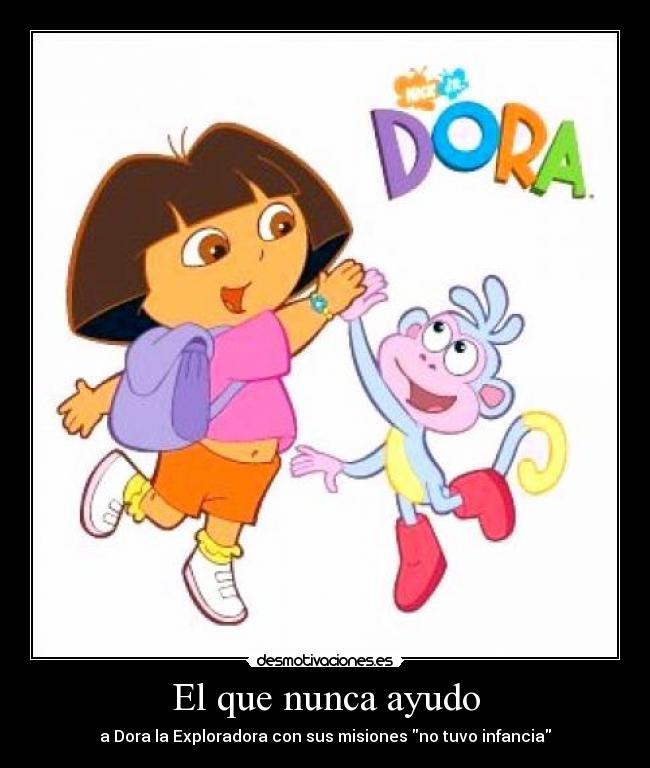 El que nunca ayudo - 