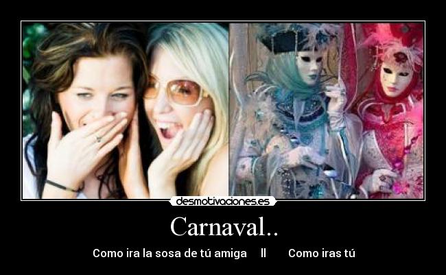 Carnaval.. -