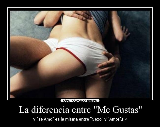 La diferencia entre Me Gustas - 