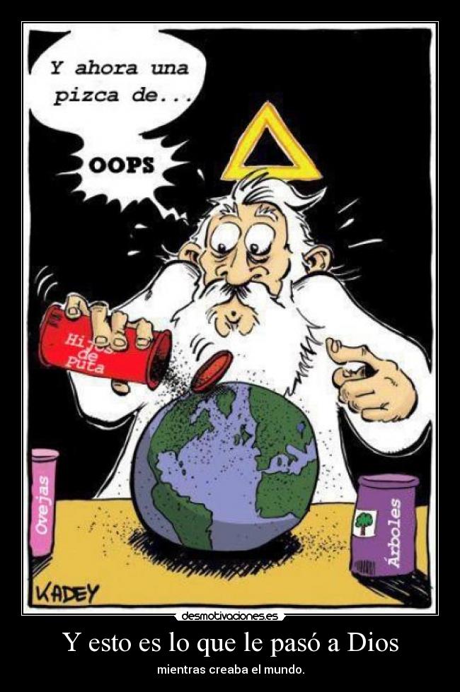 Y esto es lo que le pasó a Dios - 