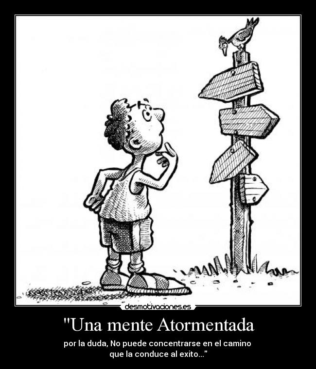 carteles una mente atormentada desmotivaciones