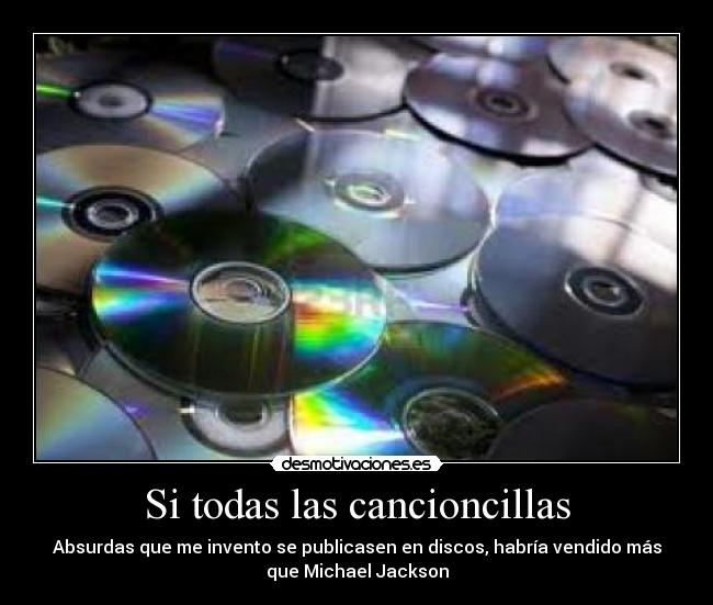 Si todas las cancioncillas -