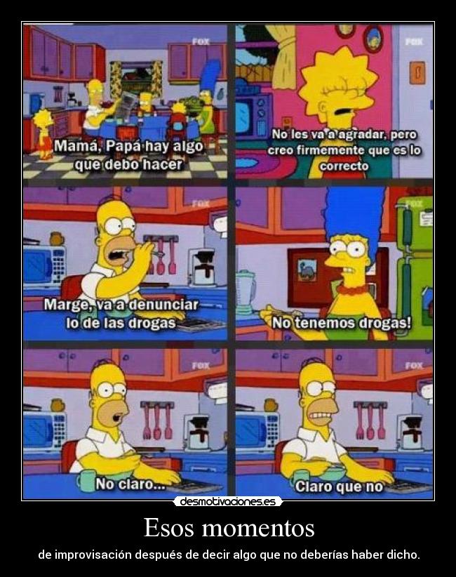 Esos momentos - de improvisación después de decir algo que no deberías haber dicho.