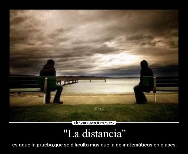 La distancia -