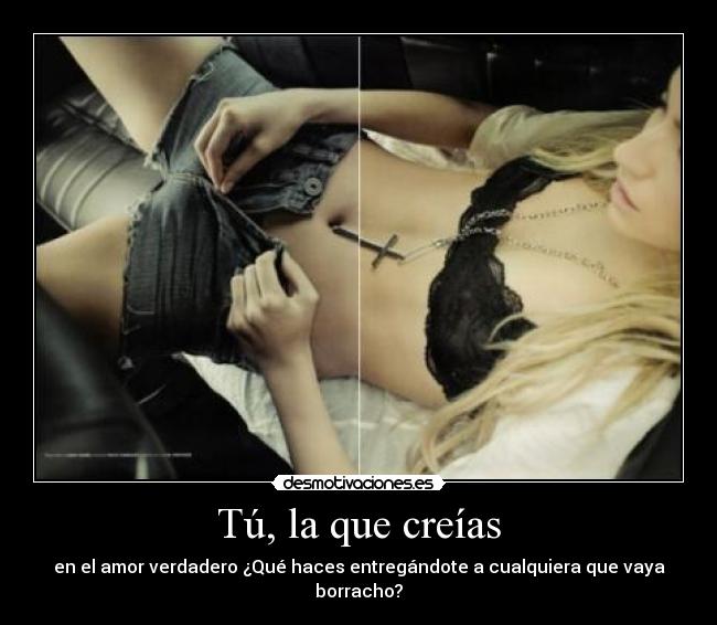 Tú, la que creías -