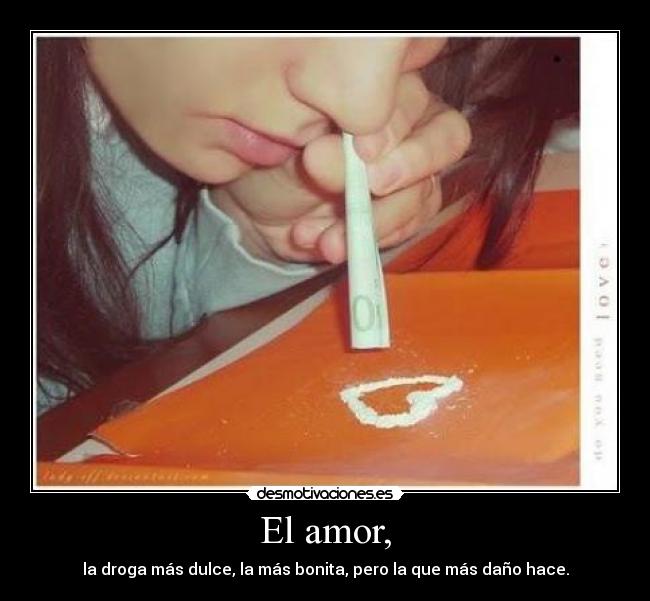 El amor, - 