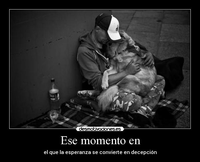 Ese momento en -