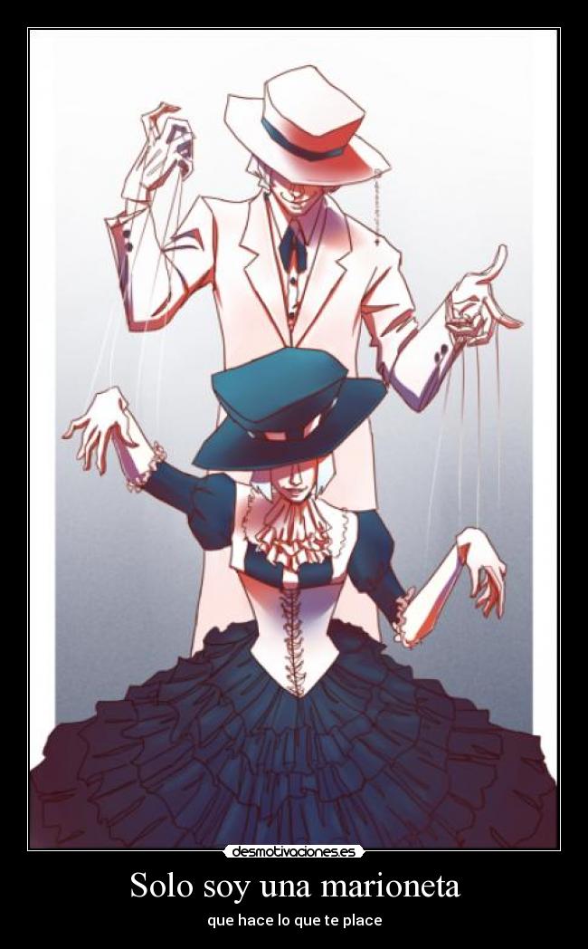 Solo soy una marioneta - 