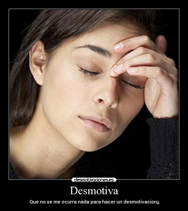 Desmotiva -