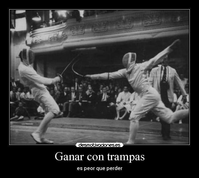 Ganar con trampas -