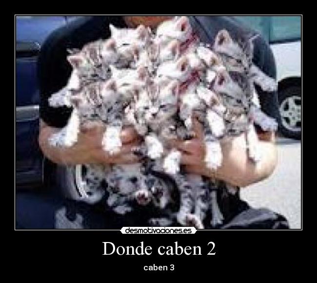Donde caben 2 - caben 3