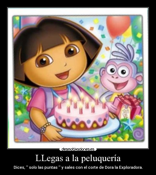 LLegas a la peluquería - 