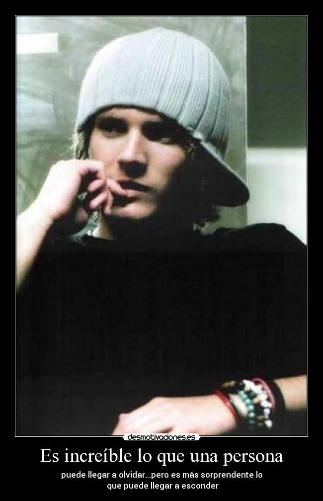 Es increíble lo que una persona -