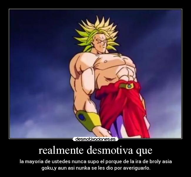 realmente desmotiva que - 