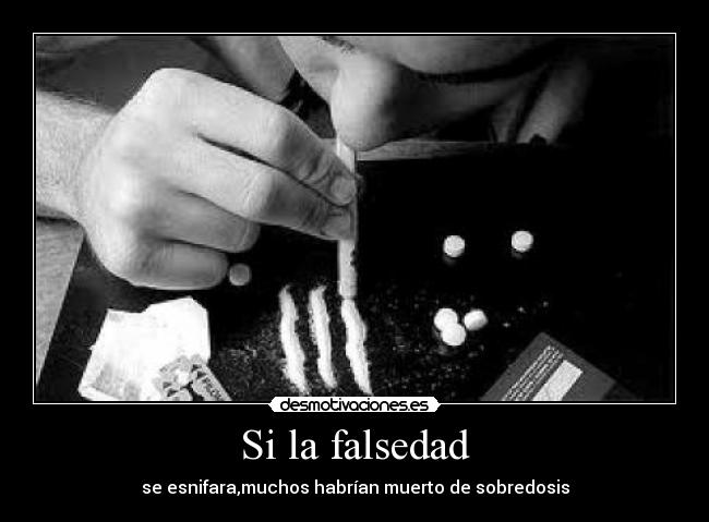Si la falsedad - 
