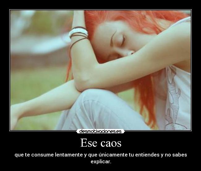 Ese caos - 
