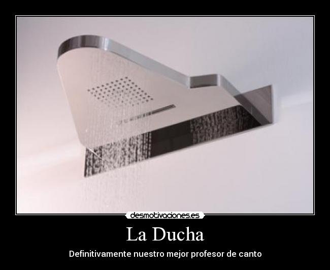 La Ducha -