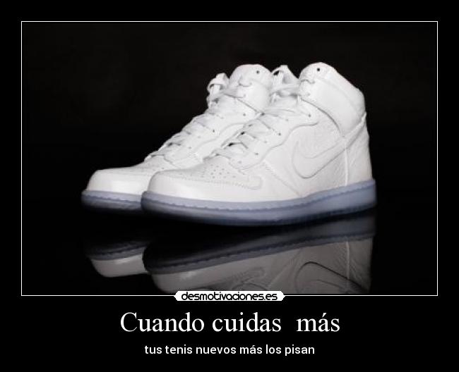 Cuando cuidas  más - 