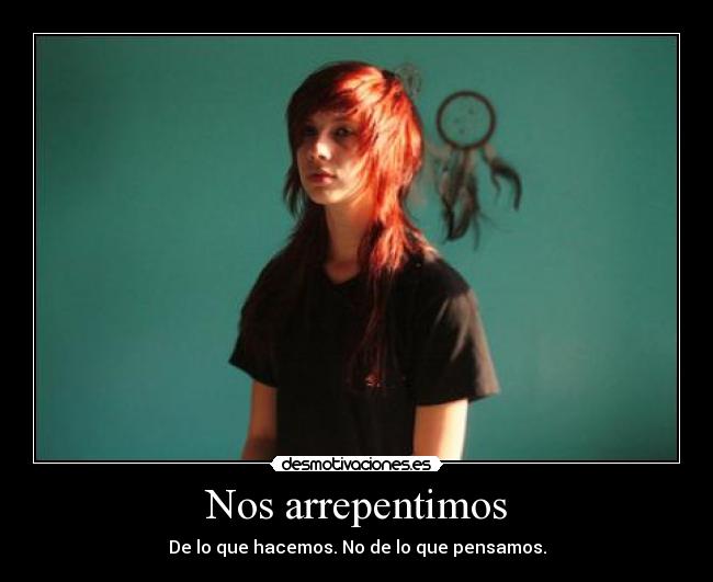 Nos arrepentimos - 