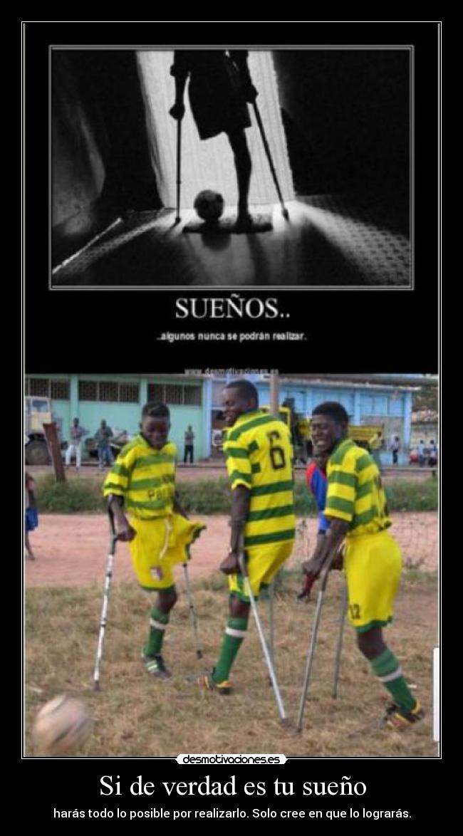 Si de verdad es tu sueño -