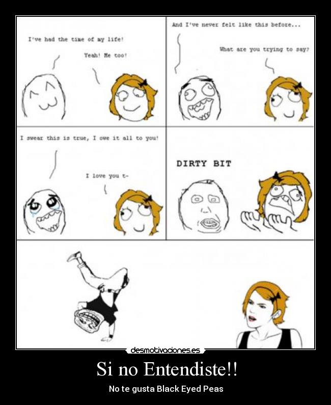 Si no Entendiste!! - No te gusta Black Eyed Peas