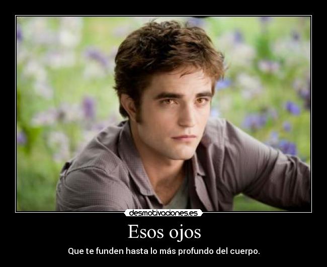 carteles edward cullen amanecer eclipse crepusculo desmotivaciones