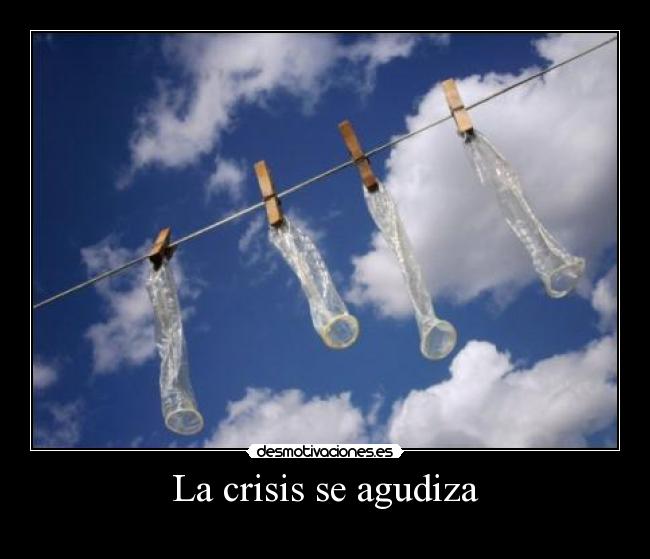 La crisis se agudiza - 