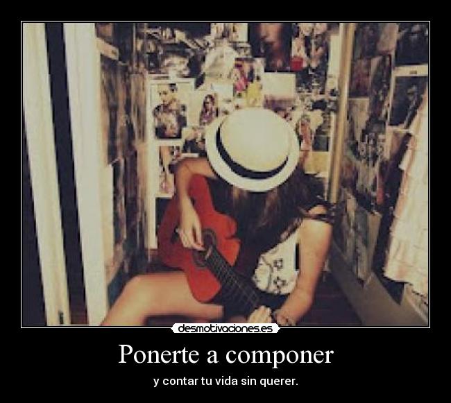 Ponerte a componer -