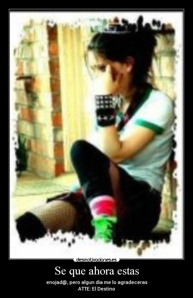 Se que ahora estas -