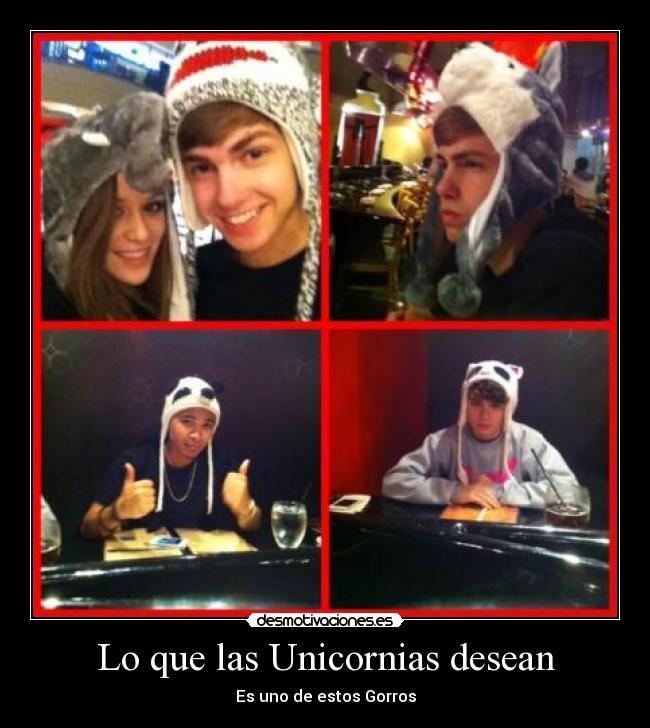 Lo que las Unicornias desean - Es uno de estos Gorros