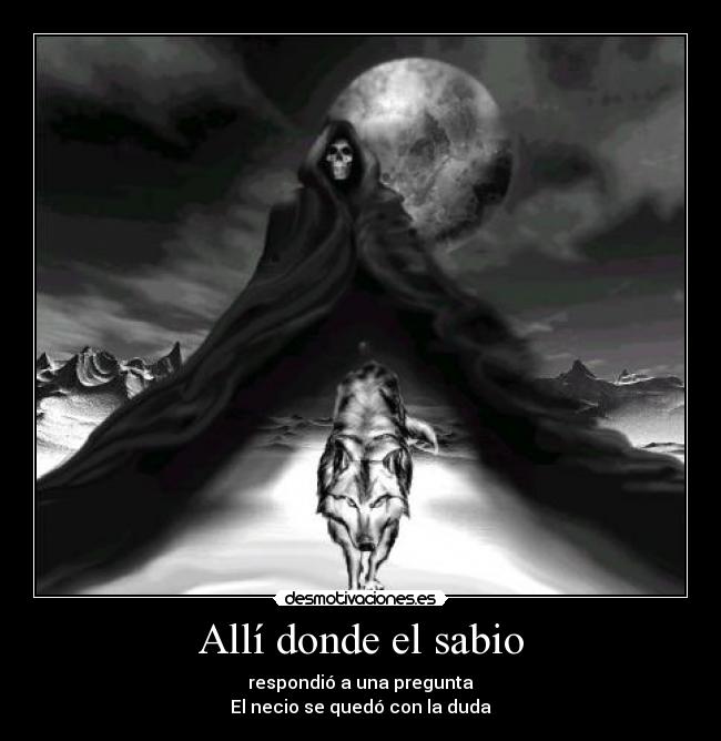 Allí donde el sabio -