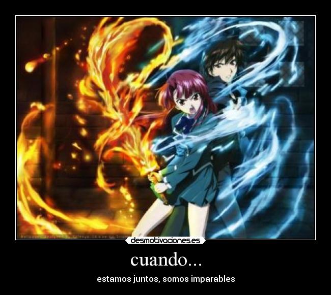 cuando... - estamos juntos, somos imparables
