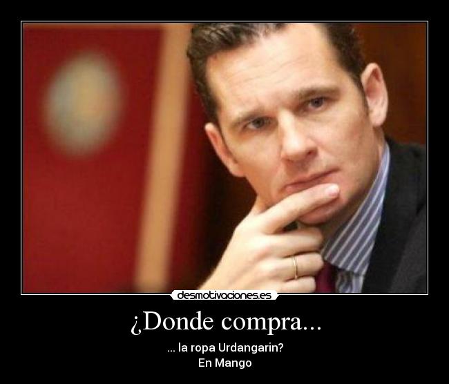 ¿Donde compra... - ... la ropa Urdangarin?
En Mango