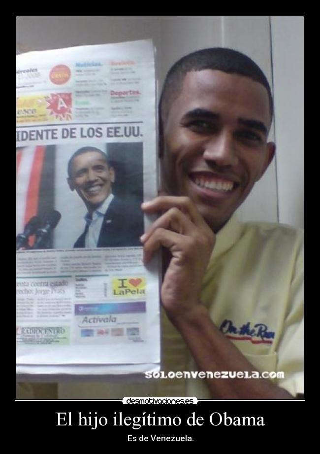 carteles hijo obama venezolano venezuela desmotivaciones