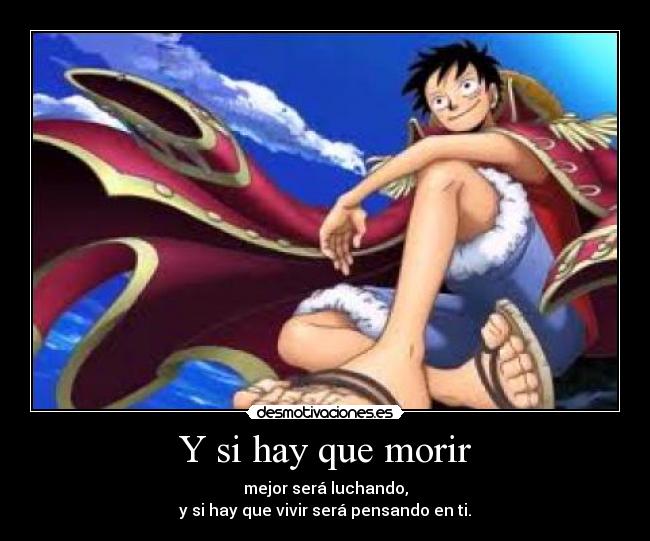 Y si hay que morir -