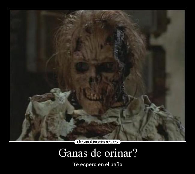 Ganas de orinar? - Te espero en el baño