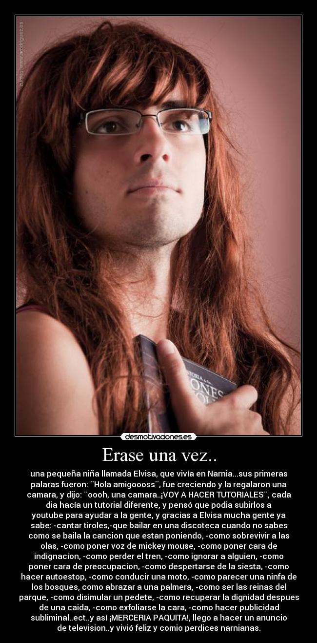 Erase una vez.. -