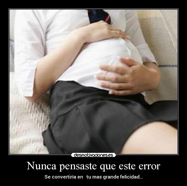 Nunca pensaste que este error - 