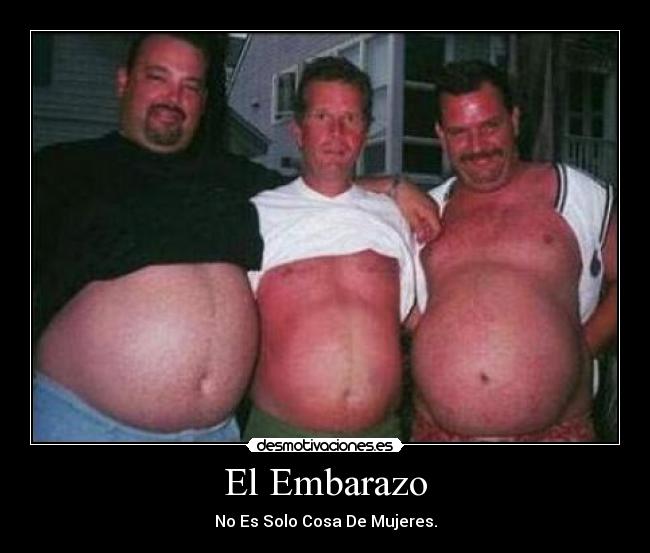 El Embarazo - No Es Solo Cosa De Mujeres.