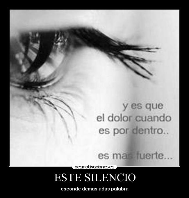 ESTE SILENCIO -