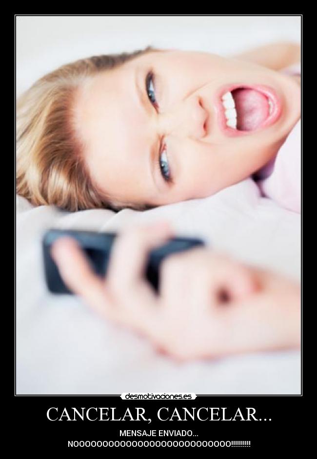 CANCELAR, CANCELAR... -