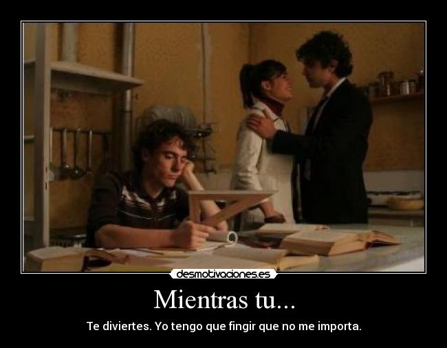 Mientras tu... - 