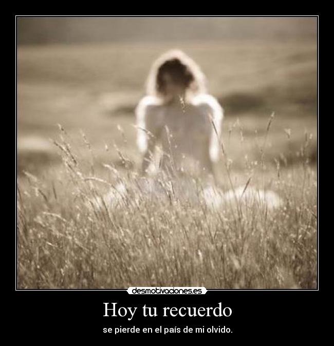 Hoy tu recuerdo -