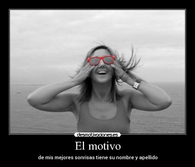 El motivo - de mis mejores sonrisas tiene su nombre y apellido