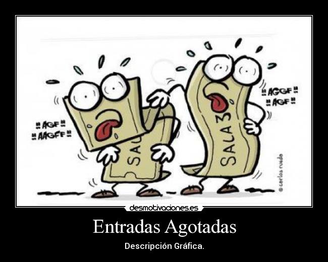 Entradas Agotadas -