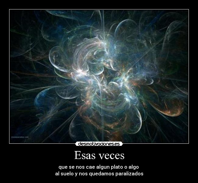 Esas veces - 