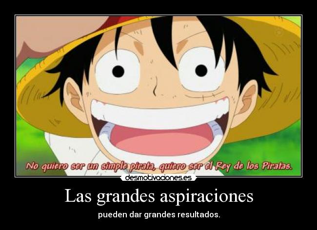Las grandes aspiraciones -