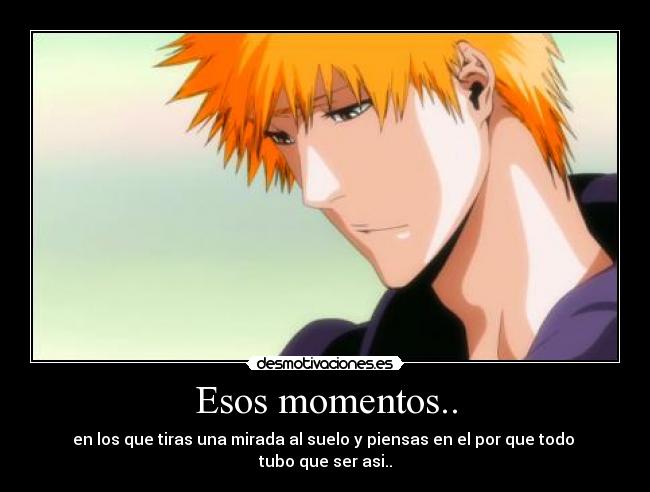 Esos momentos.. - 